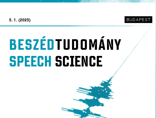 Tanulmányt közöltünk a Beszédtudomány / Speech Science 2025 (5) 1. számában